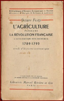 L'AGRCULTURE PENDANT LA RÉVOLUTION FRANÇAISE