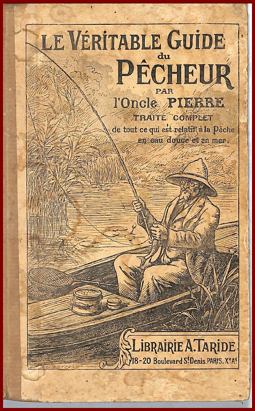 LE VÉRITABLE GUIDE DU PÊCHEUR