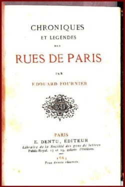 CHRONIQUES ET LEGENDES DES RUES DE PARIS