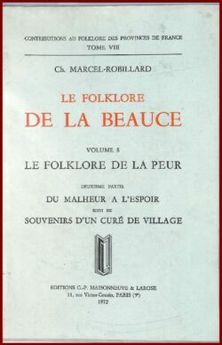 Le Folklore de la Beauce : Le Folklore de la peur