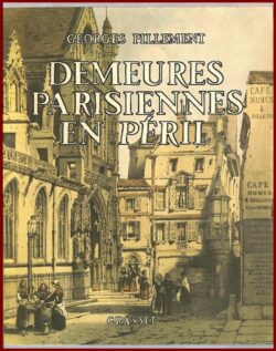 Demeures parisiennes en péril