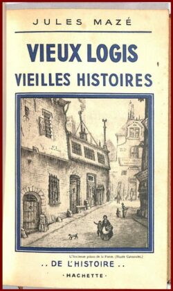 Vieux logis, vieilles histoires