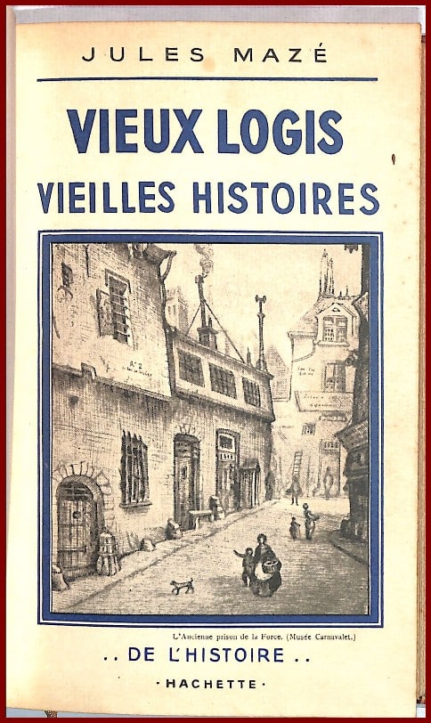 Vieux logis, vieilles histoires