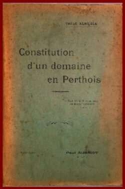 Constitution d'un domaine en Perthois (53)