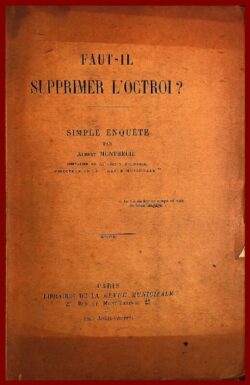 Faut-il supprimer l'Octroi ?