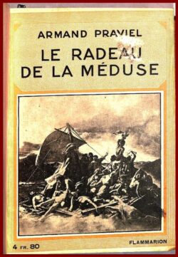 Le radeau de la Méduse + Les Croisades + Christophe Colomb