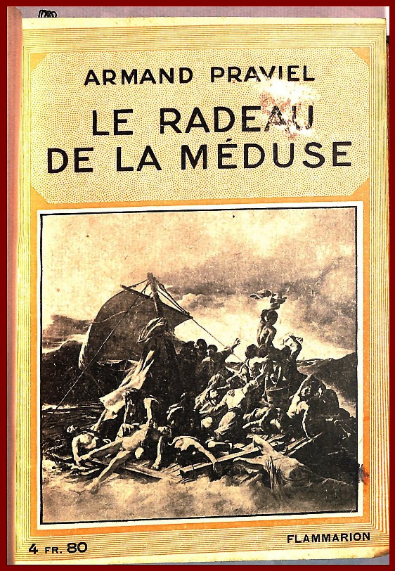 Le radeau de la Méduse + Les Croisades + Christophe Colomb