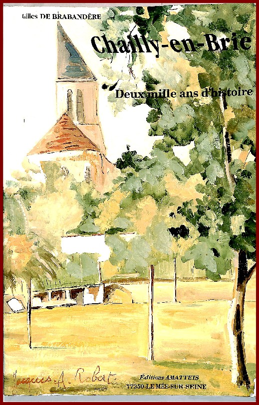 CHAILLY-EN-BRIE 2000 ans d'histoire