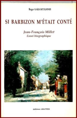 Si Barbizon m'était conté