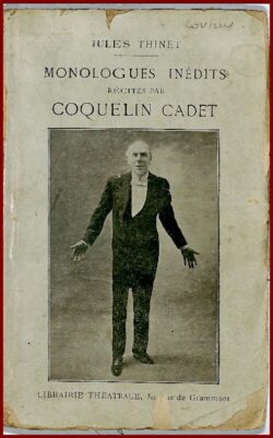 Monologues inédits récités par COQUELIN Cadet