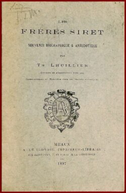 Les Frères Siret - Souvenir Biographique & Anecdotique
