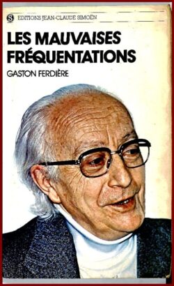 Les mauvaises fréquentations