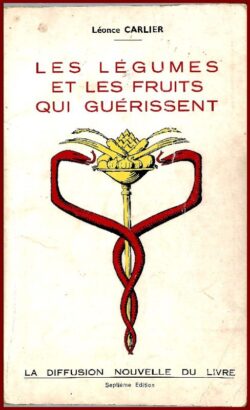 Les légumes et les fruits qui guérissent