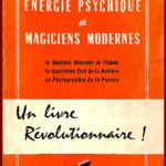 Energie psychique et magiciens modernes