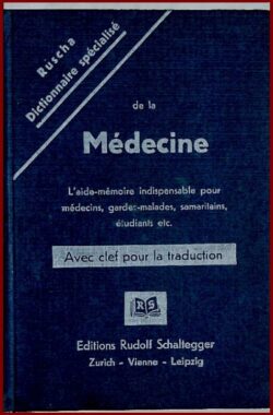 Dictionnaire spécialisé de la Médecine
