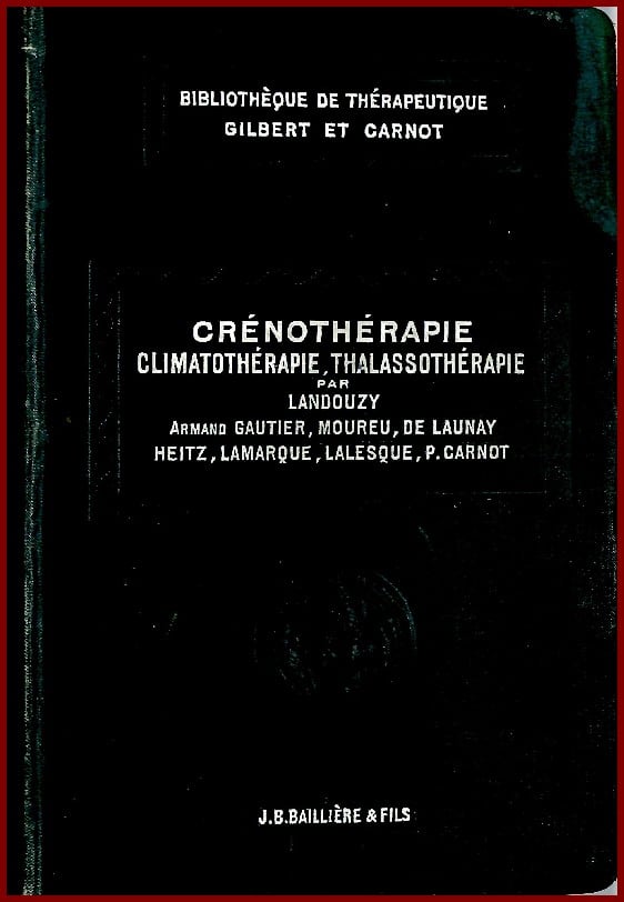 Crénothérapie, climathérapie, thalassothérapie