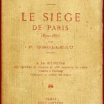 Le Siège de Paris 1870 - 1871