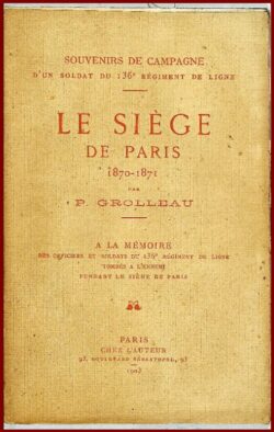 Le Siège de Paris 1870 - 1871