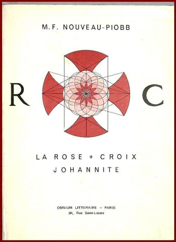 La Rose + Croix Johannite - 77Livres & Signets