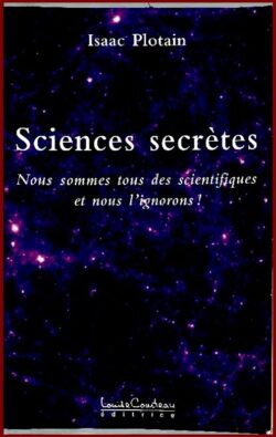 Sciences secrètes tome 1