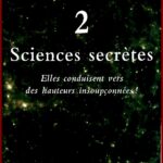 Sciences secrètes tome 2