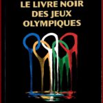 Le livre noir des Jeux Olympiques