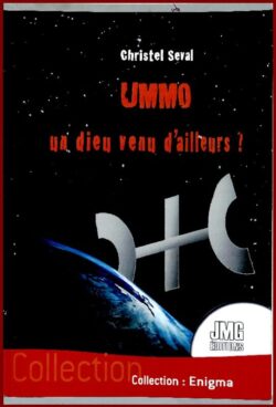UMMO - Un dieu venu d'ailleurs ?