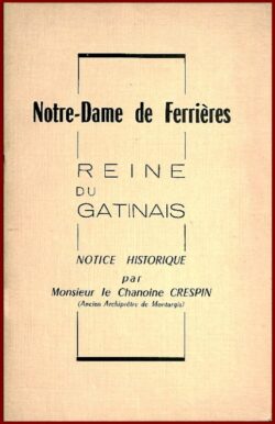 Notre-Dame de FERRIERES - Reine du Gâtinais