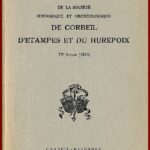 Bulletin 1970 Société Histoire et Archéologie de CORBEIL, Etampes et Hurepoix -