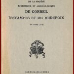 Bulletin 1972 Société Histoire et Archéologie de CORBEIL, Etampes et Hurepoix -