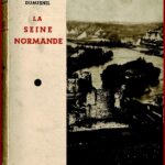 La Seine Normande de Vernon au Havre