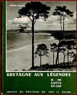 Bretagne aux Légendes - II - de Grève en Cap