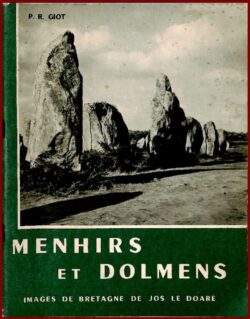Menhirs et Dolmens de Bretagne
