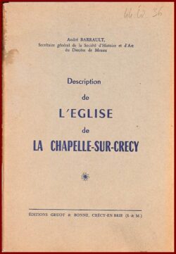 Description de l'église de la Chapelle-sur-Crécy