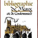 Bibliographie de Meaux et de Coulommiers