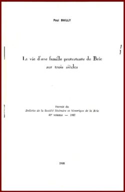 La vie d'une famille protestante de Brie