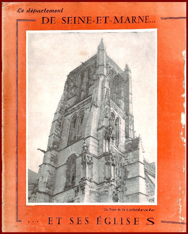 Le dept de Seine-et-Marne et ses Eglises