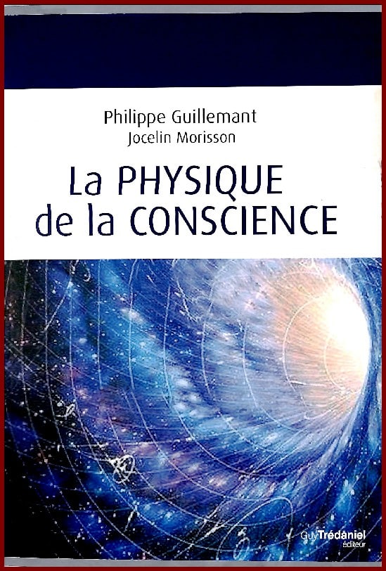La physique de la Conscience