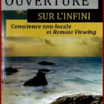 Ouverture sur l'infini. Conscience non-locale