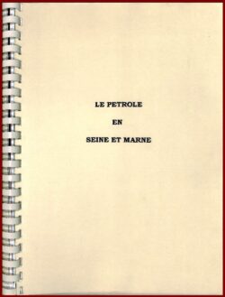 Le Pétrole en Seine-et-Marne