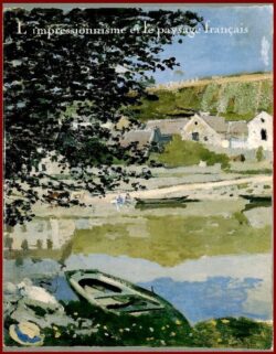 L'Impressionnisme et le Paysage français