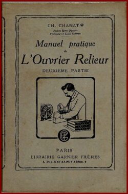 Manuel pratique de l'ouvrier Relieur