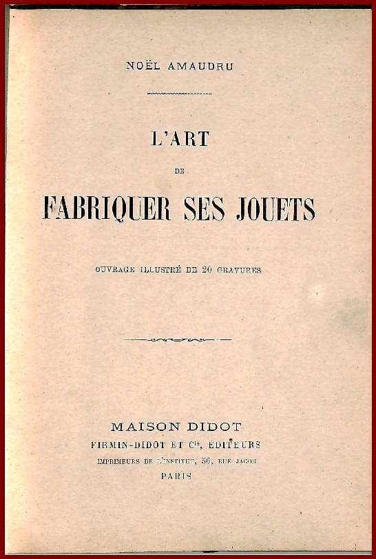 L'Art de fabriquer ses jouets