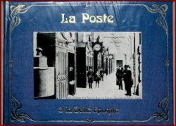 La Poste à la Belle Epoque