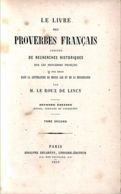 Le Livre des Proverbes Français - Tome II seul