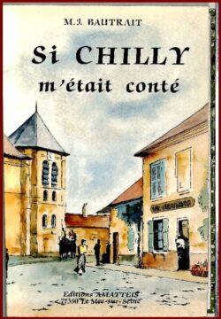SI CHILLY M’ÉTAIT CONTÉ