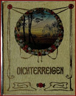 DICHTERREIGEN. Eine poetishe Gabe