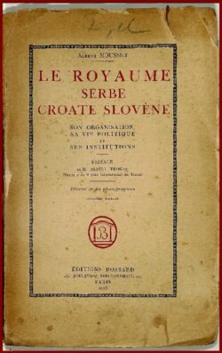 Le Royaume Serbe Croate et Slovène